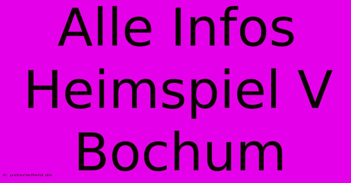 Alle Infos Heimspiel V Bochum