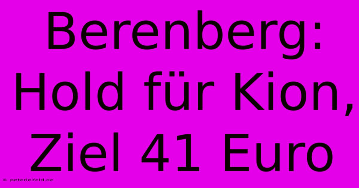 Berenberg: Hold Für Kion, Ziel 41 Euro