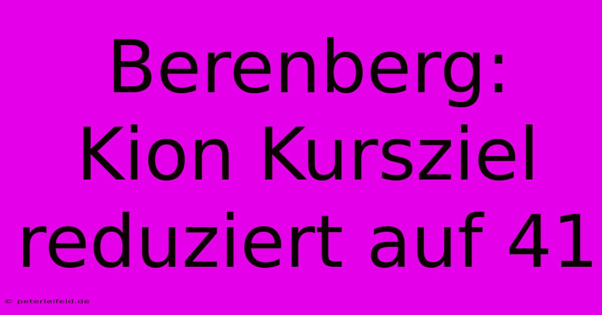 Berenberg: Kion Kursziel Reduziert Auf 41