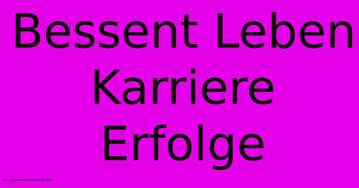 Bessent Leben Karriere Erfolge