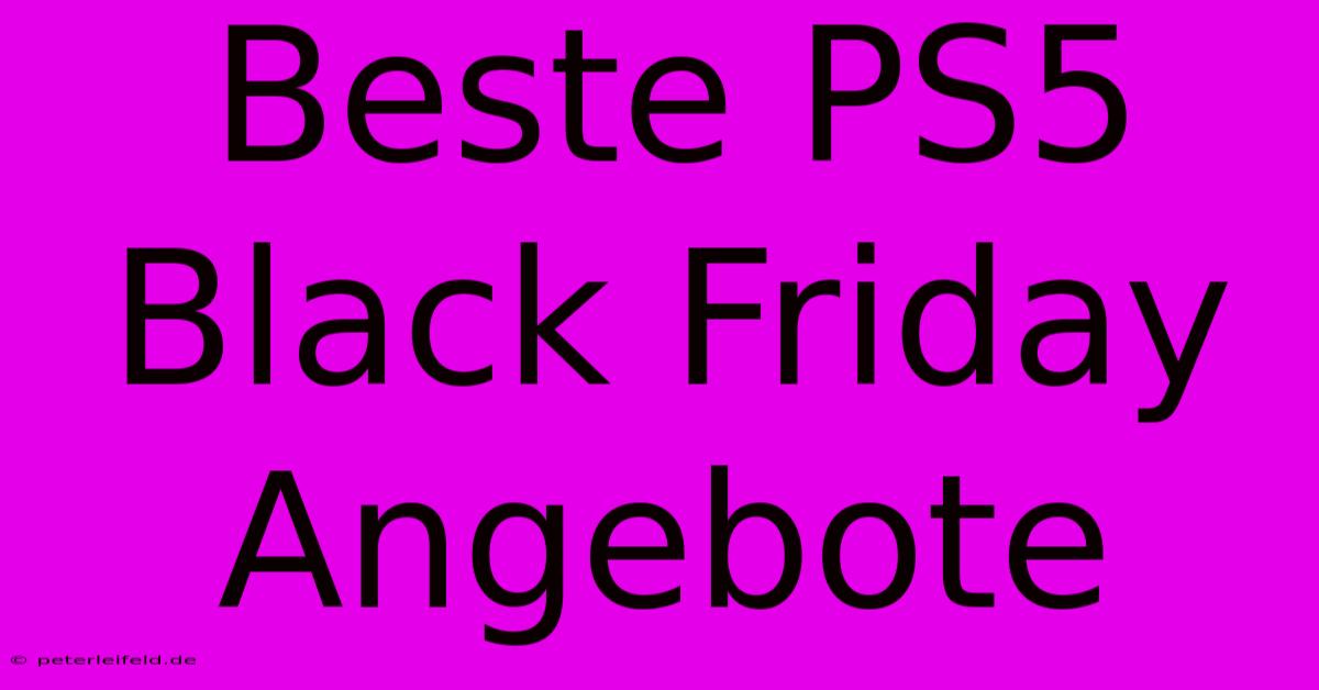 Beste PS5 Black Friday Angebote