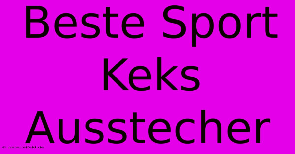 Beste Sport Keks Ausstecher