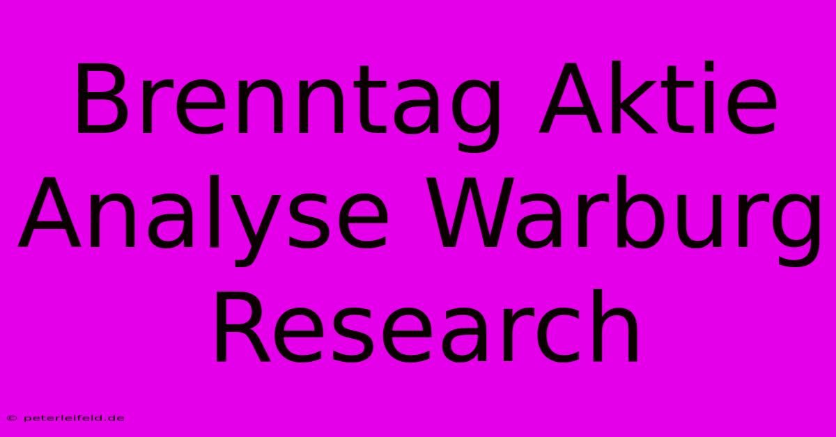 Brenntag Aktie Analyse Warburg Research