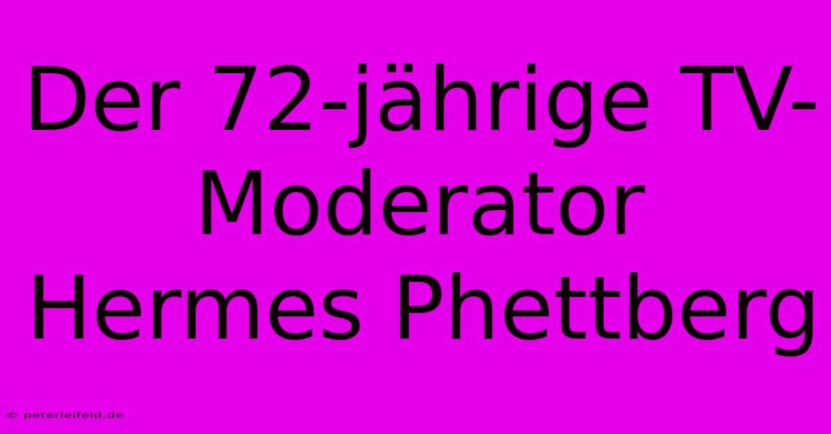 Der 72-jährige TV-Moderator Hermes Phettberg