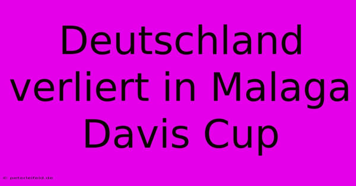 Deutschland Verliert In Malaga Davis Cup