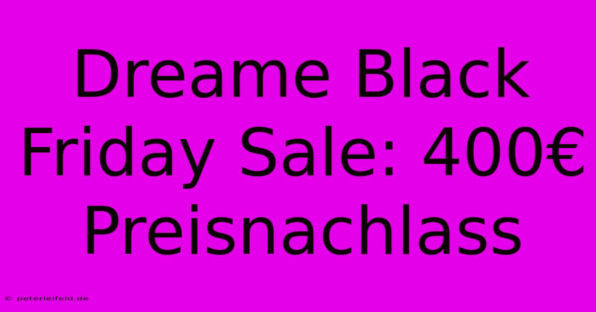 Dreame Black Friday Sale: 400€ Preisnachlass