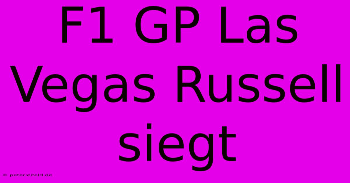 F1 GP Las Vegas Russell Siegt