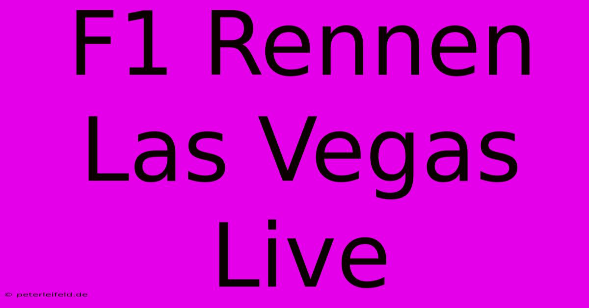 F1 Rennen Las Vegas Live