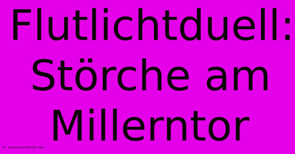 Flutlichtduell: Störche Am Millerntor