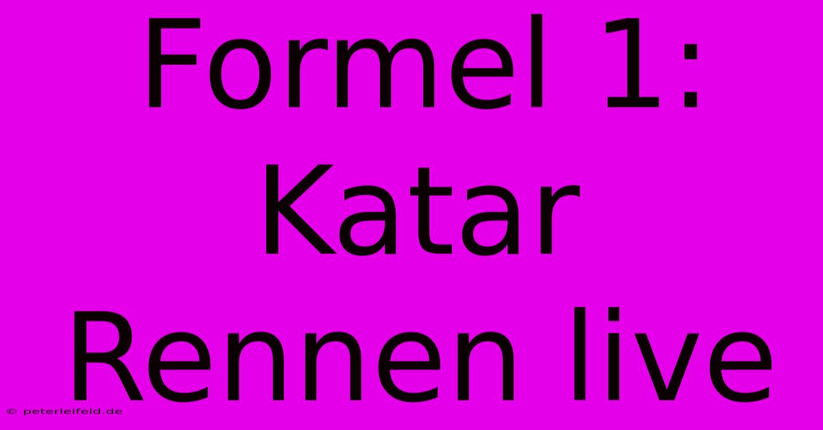 Formel 1: Katar Rennen Live