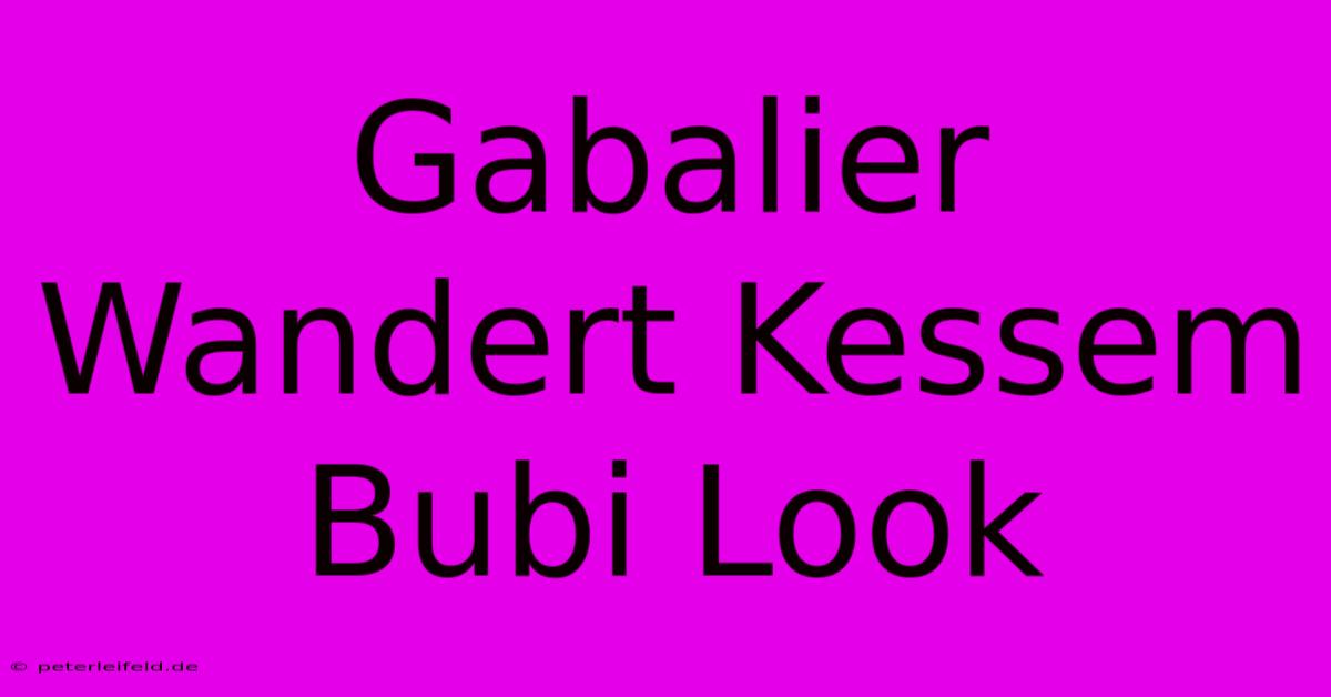 Gabalier Wandert Kessem Bubi Look