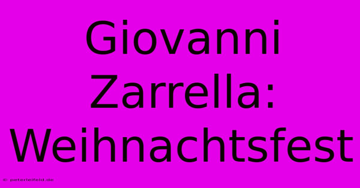 Giovanni Zarrella: Weihnachtsfest