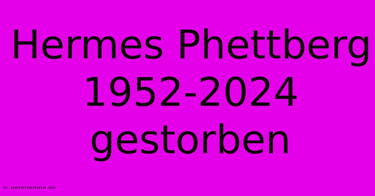 Hermes Phettberg 1952-2024 Gestorben