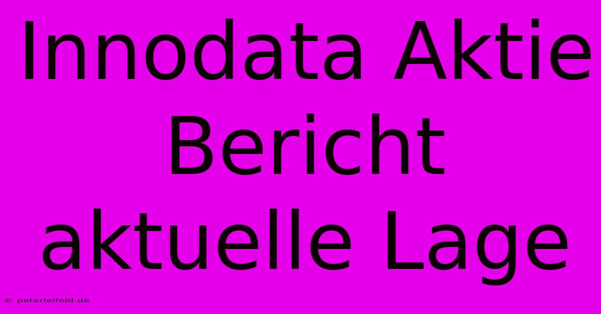 Innodata Aktie Bericht Aktuelle Lage