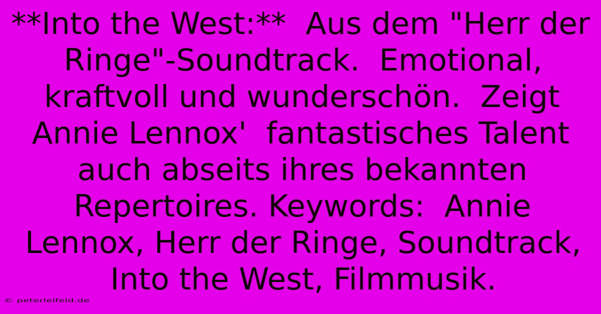 **Into The West:**  Aus Dem 