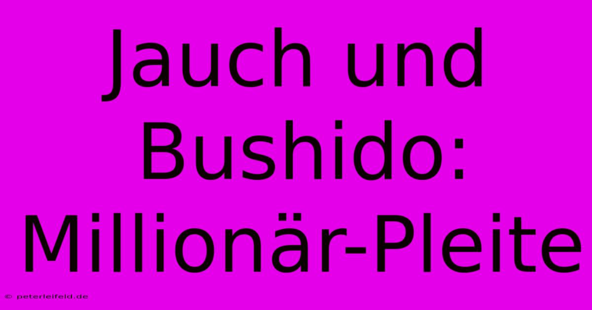 Jauch Und Bushido: Millionär-Pleite