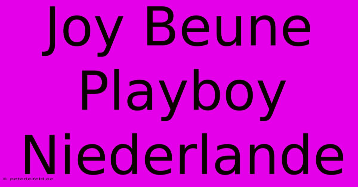 Joy Beune Playboy Niederlande