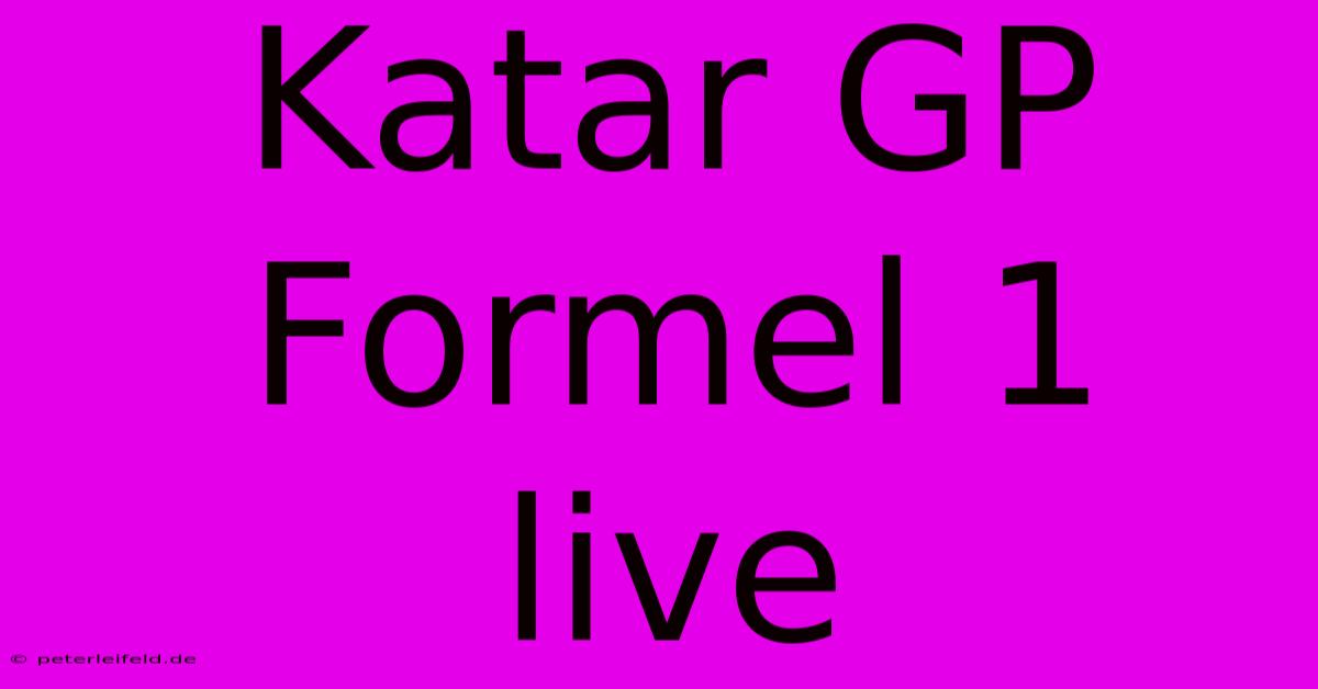 Katar GP Formel 1 Live