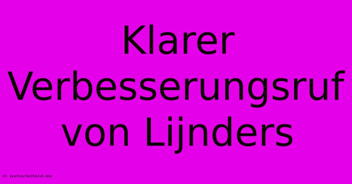 Klarer Verbesserungsruf Von Lijnders