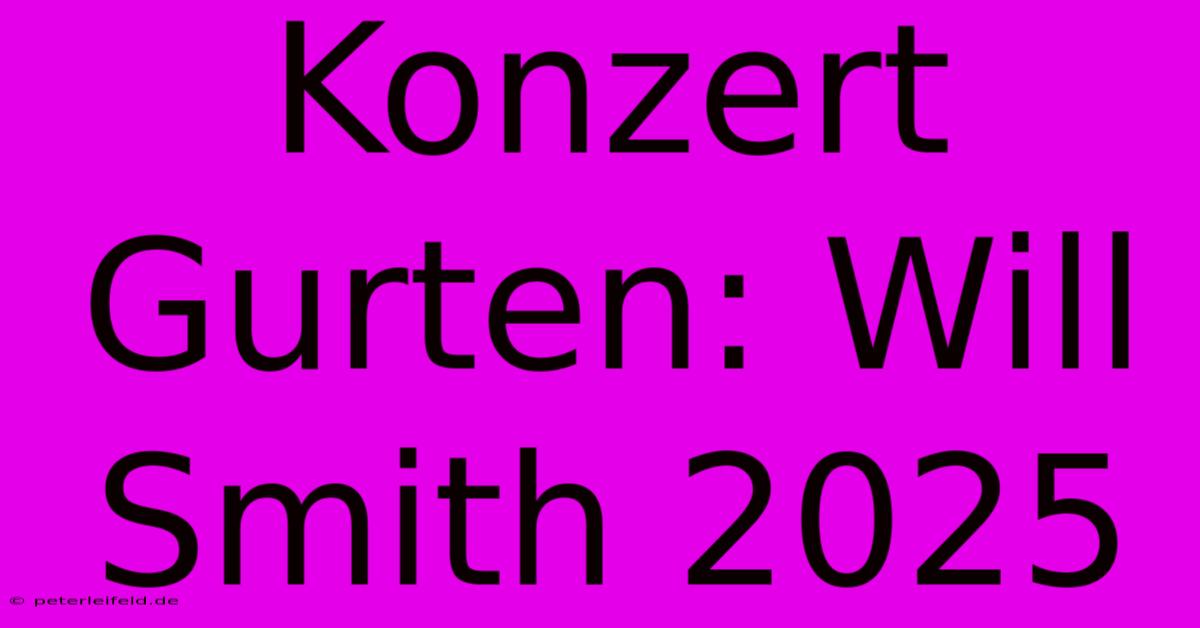 Konzert Gurten: Will Smith 2025