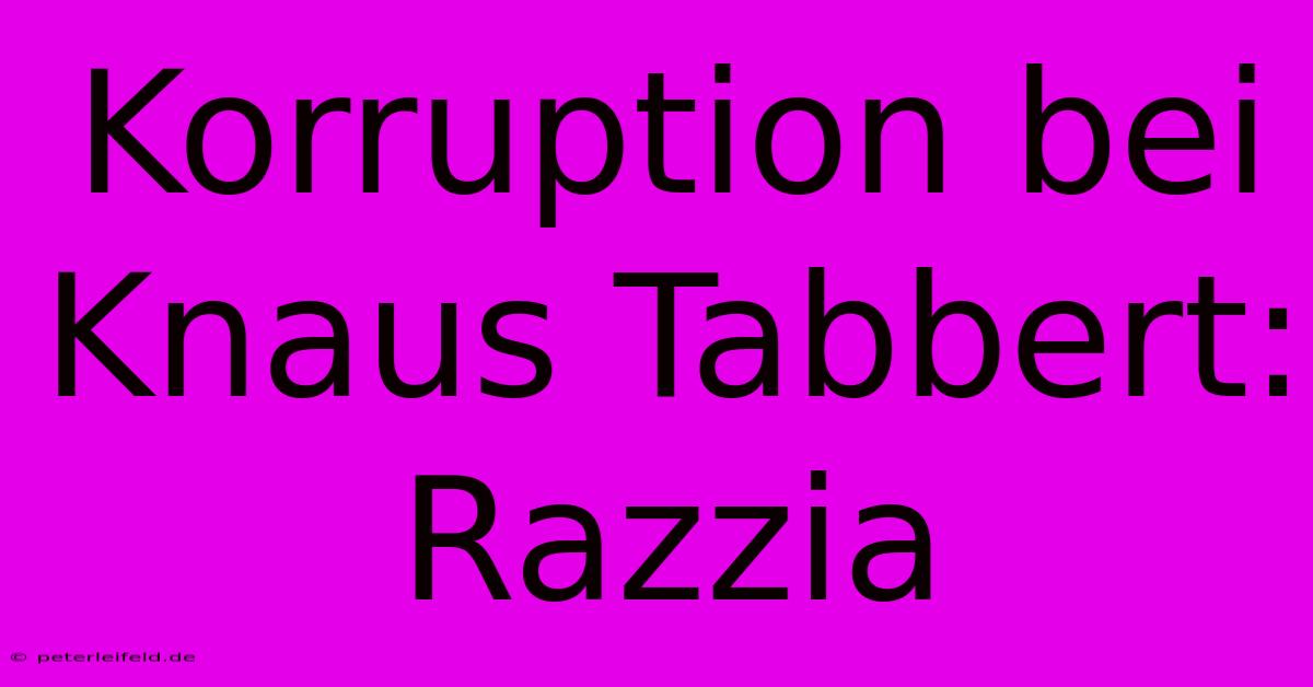 Korruption Bei Knaus Tabbert: Razzia