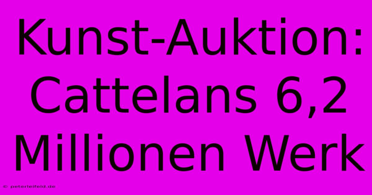 Kunst-Auktion: Cattelans 6,2 Millionen Werk