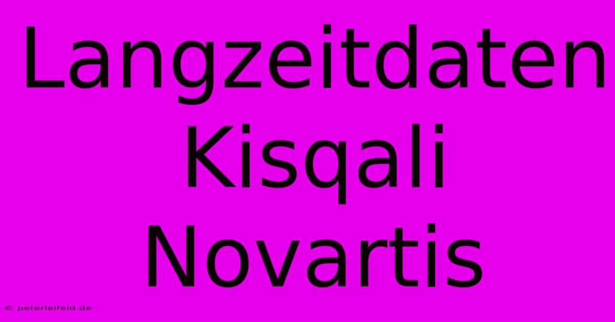 Langzeitdaten Kisqali Novartis