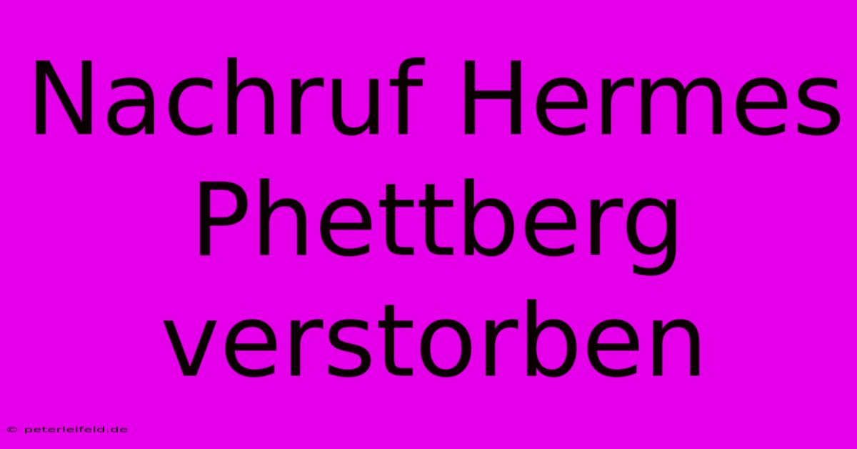 Nachruf Hermes Phettberg Verstorben