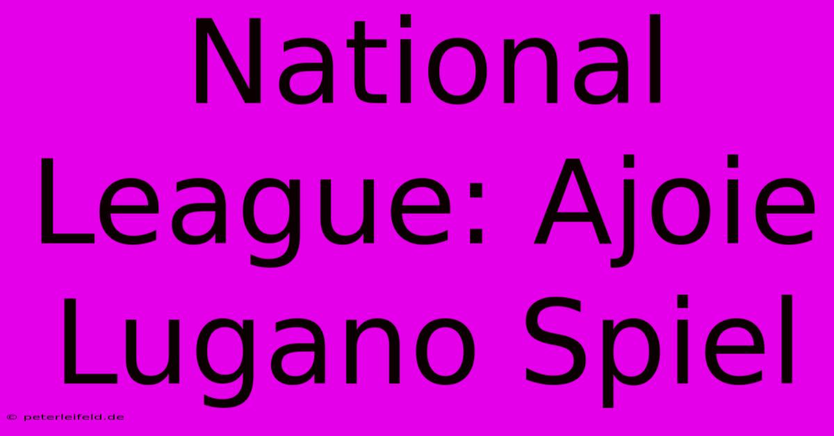 National League: Ajoie Lugano Spiel