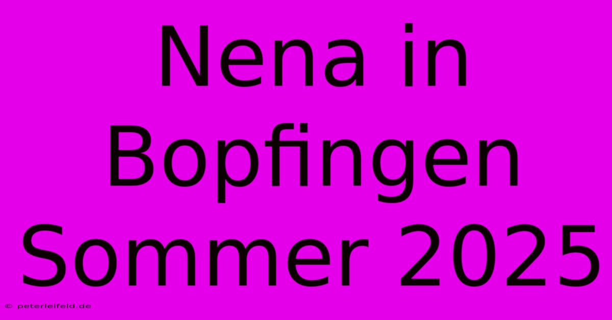 Nena In Bopfingen Sommer 2025