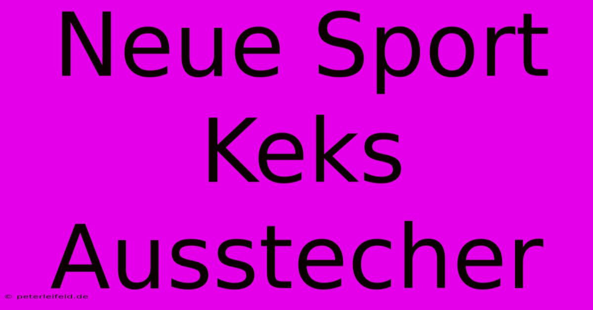 Neue Sport Keks Ausstecher