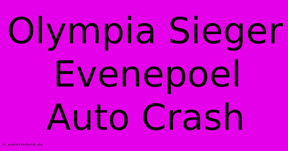 Olympia Sieger Evenepoel Auto Crash