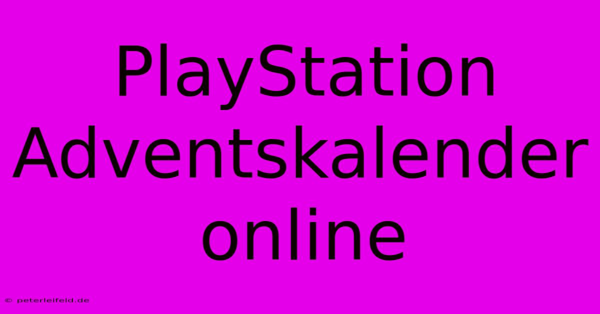 PlayStation Adventskalender Online