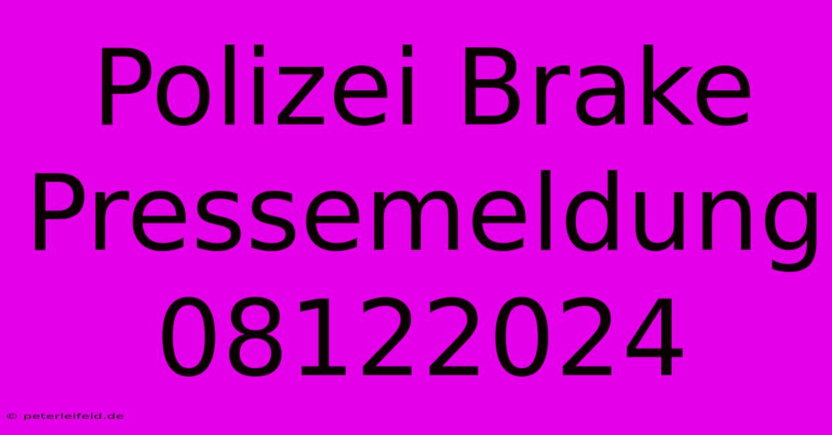 Polizei Brake Pressemeldung 08122024