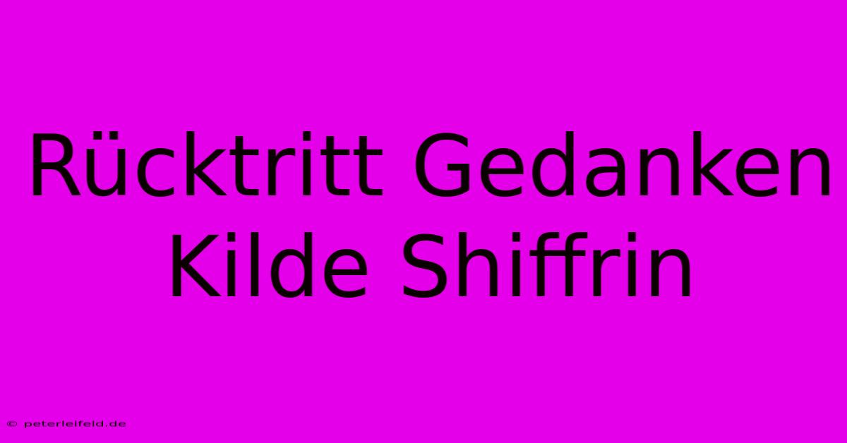 Rücktritt Gedanken Kilde Shiffrin