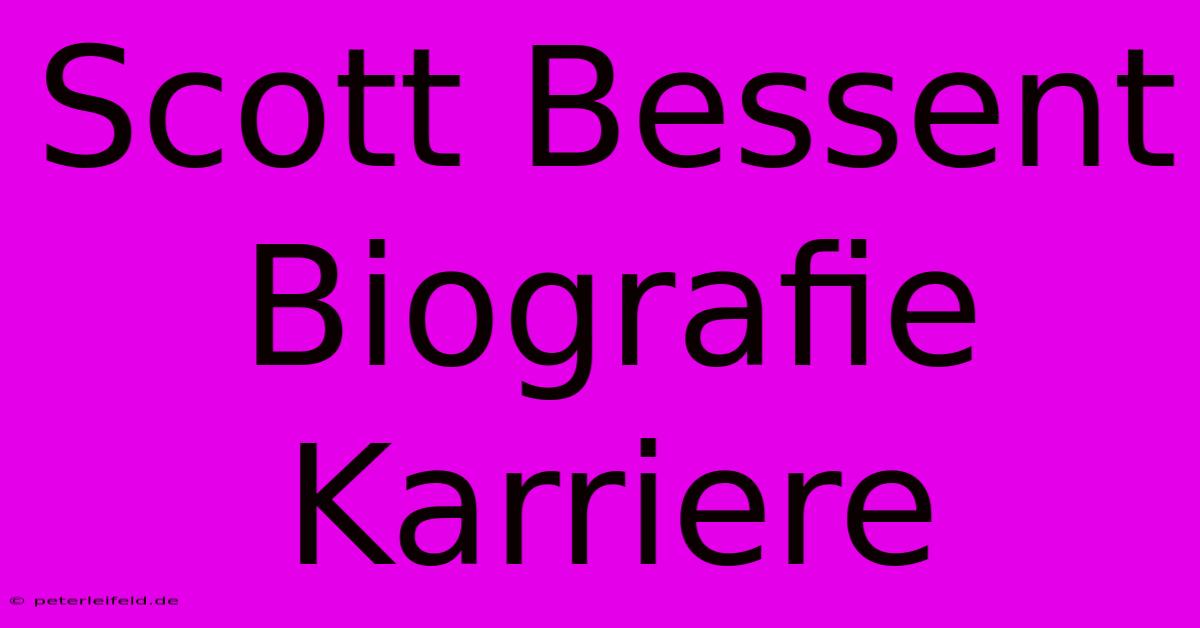 Scott Bessent Biografie Karriere