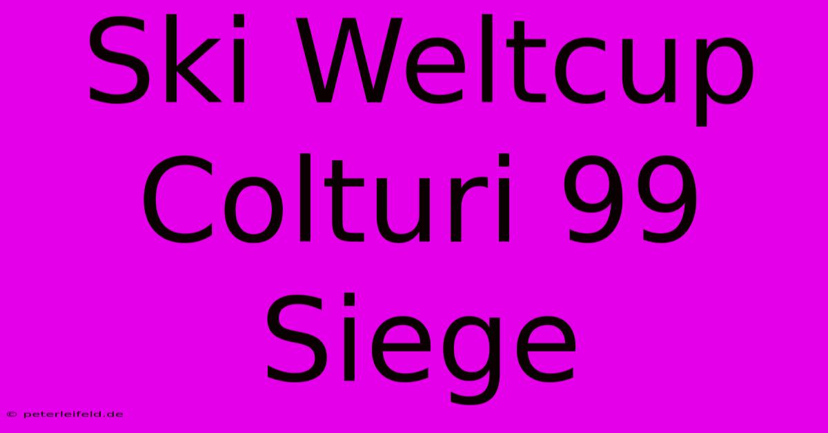 Ski Weltcup Colturi 99 Siege