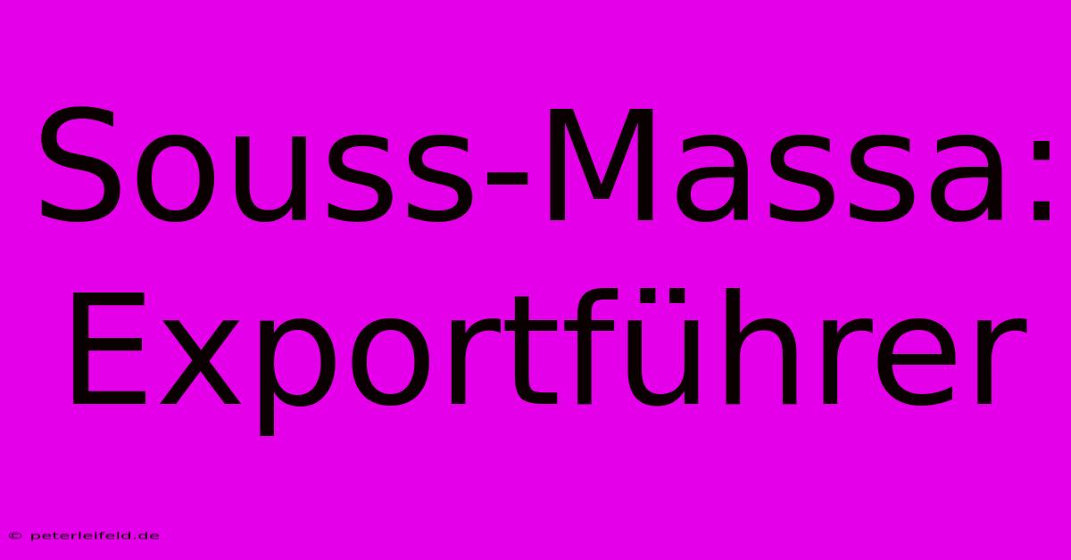 Souss-Massa: Exportführer