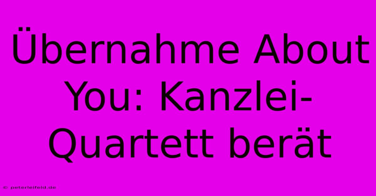 Übernahme About You: Kanzlei-Quartett Berät