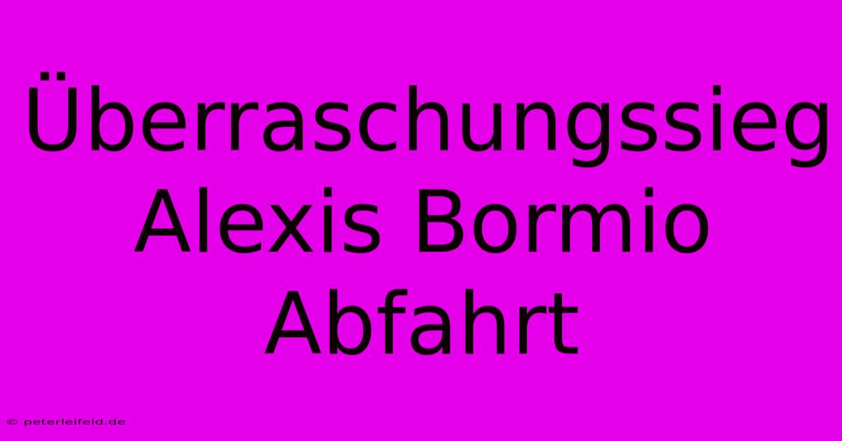 Überraschungssieg Alexis Bormio Abfahrt