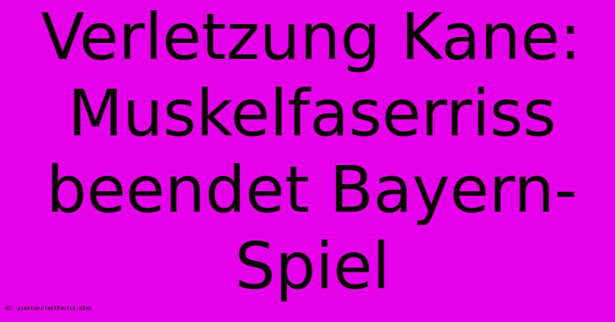 Verletzung Kane: Muskelfaserriss Beendet Bayern-Spiel