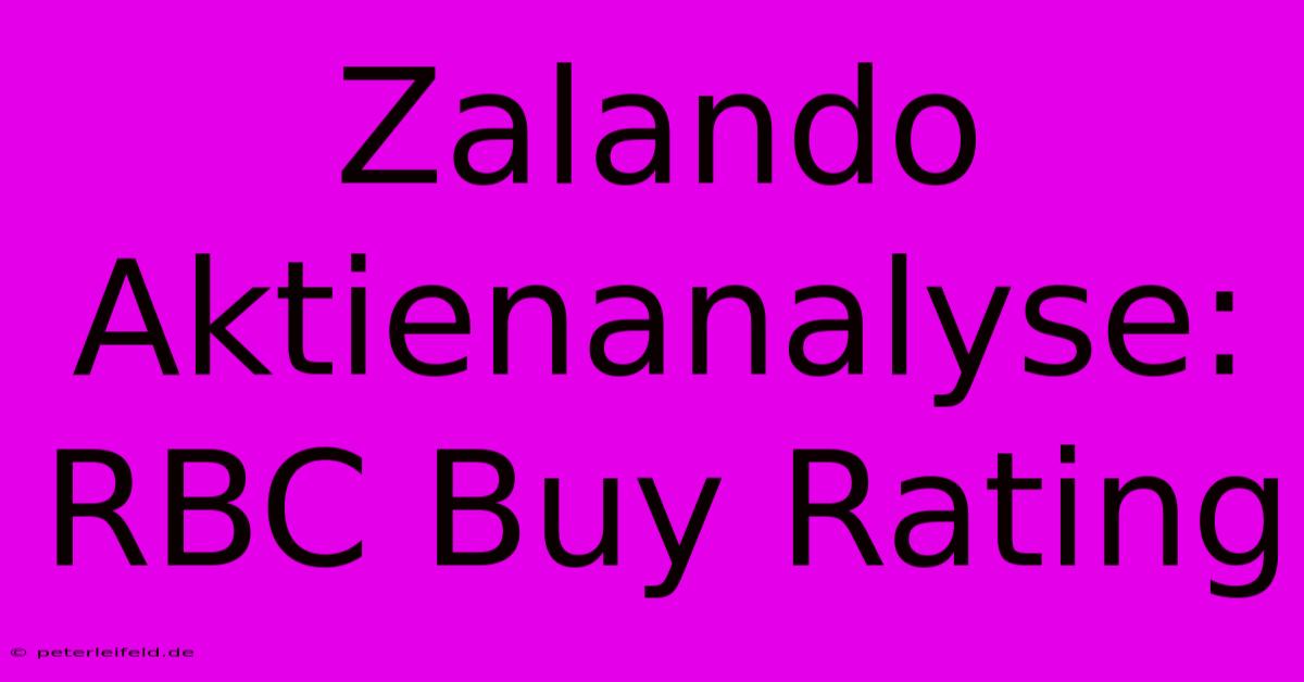 Zalando Aktienanalyse: RBC Buy Rating